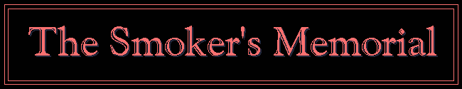 The Smoker's Memorial - WhyQuit's Wall of Remembrance